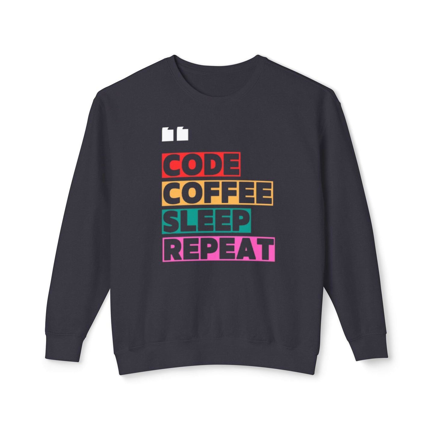 Code Coffee Sleep Repeat Sweatshirt - Lightweight Crewneck for Programmers
