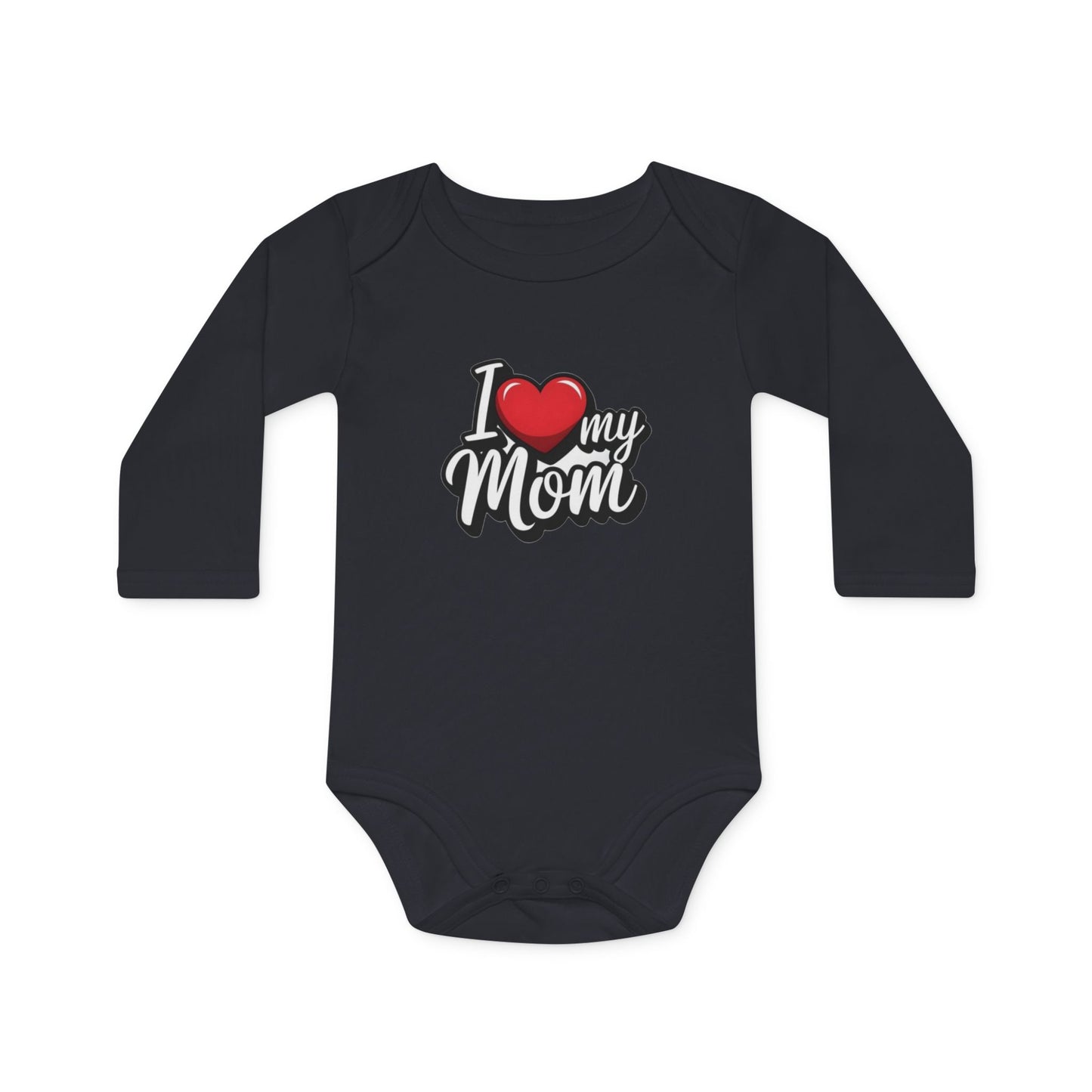 I Love My Mom Long-Sleeve Organic Baby Bodysuit